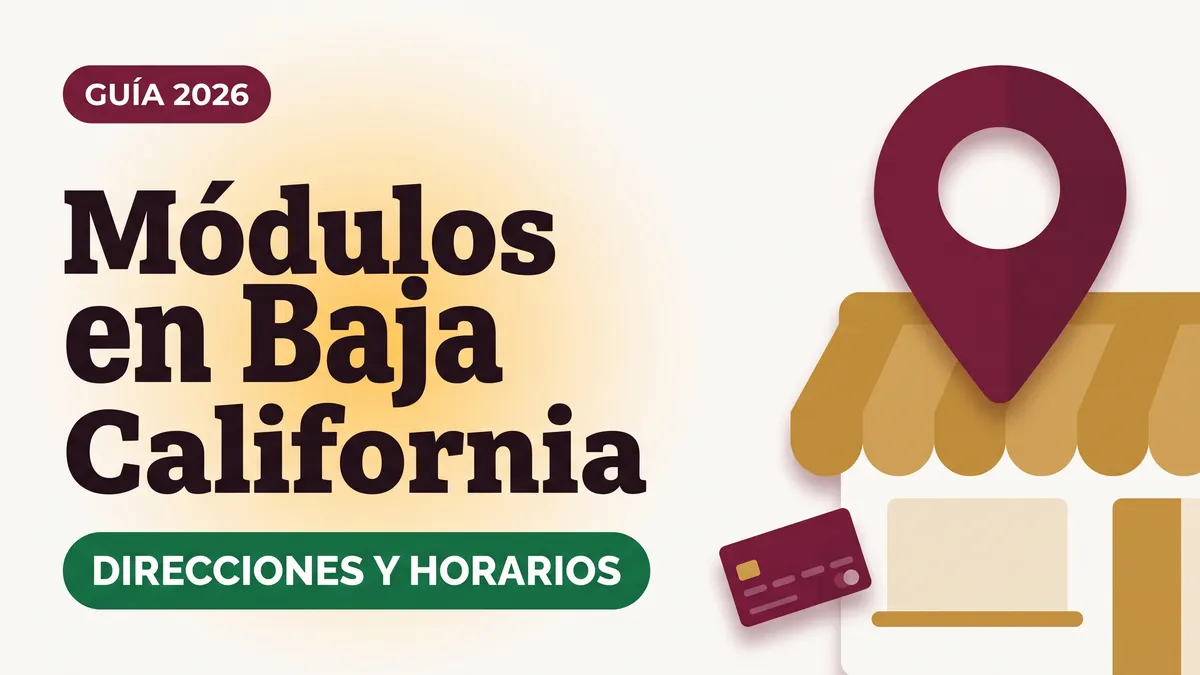 Ilustración de un pin de ubicación sobre una fachada de módulo con toldo y una tarjeta del Bienestar con el texto Módulos en Baja California y la etiqueta DIRECCIONES Y HORARIOS