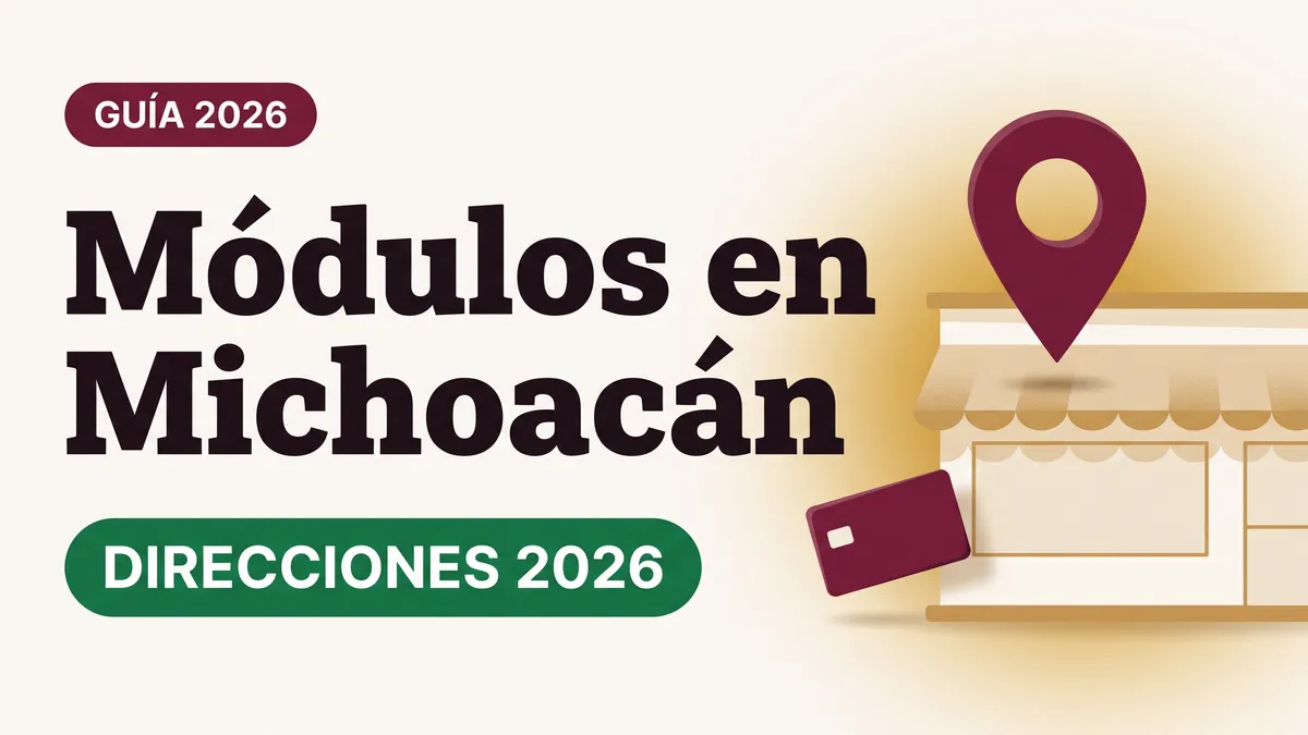 Ilustración de un pin de ubicación sobre una fachada de módulo con toldo y una tarjeta del Bienestar con el texto Módulos en Michoacán y la etiqueta DIRECCIONES 2026