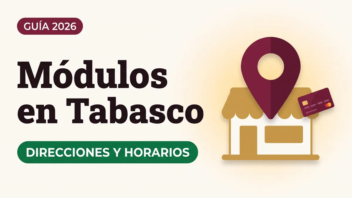 Ilustración de un pin de ubicación sobre un módulo con toldo y una tarjeta del Bienestar con el texto Módulos en Tabasco y la etiqueta DIRECCIONES Y HORARIOS