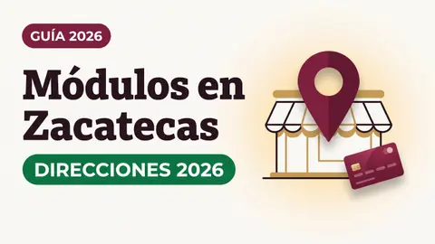 Ilustración de un pin de ubicación sobre un módulo con toldos y una tarjeta del Bienestar con el texto Módulos en Zacatecas y la etiqueta DIRECCIONES 2026