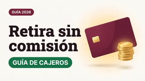 Ilustración de una tarjeta del Bienestar con monedas doradas con el texto Retira sin comisión y la etiqueta GUÍA DE CAJEROS