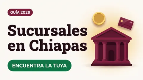 Ilustración de un edificio bancario en color vino con una moneda dorada y una tarjeta del Bienestar con el texto Sucursales en Chiapas y la etiqueta ENCUENTRA LA TUYA