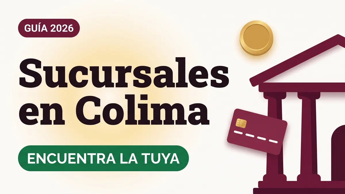 Sucursales del Banco del Bienestar en Colima: direcciones oficiales