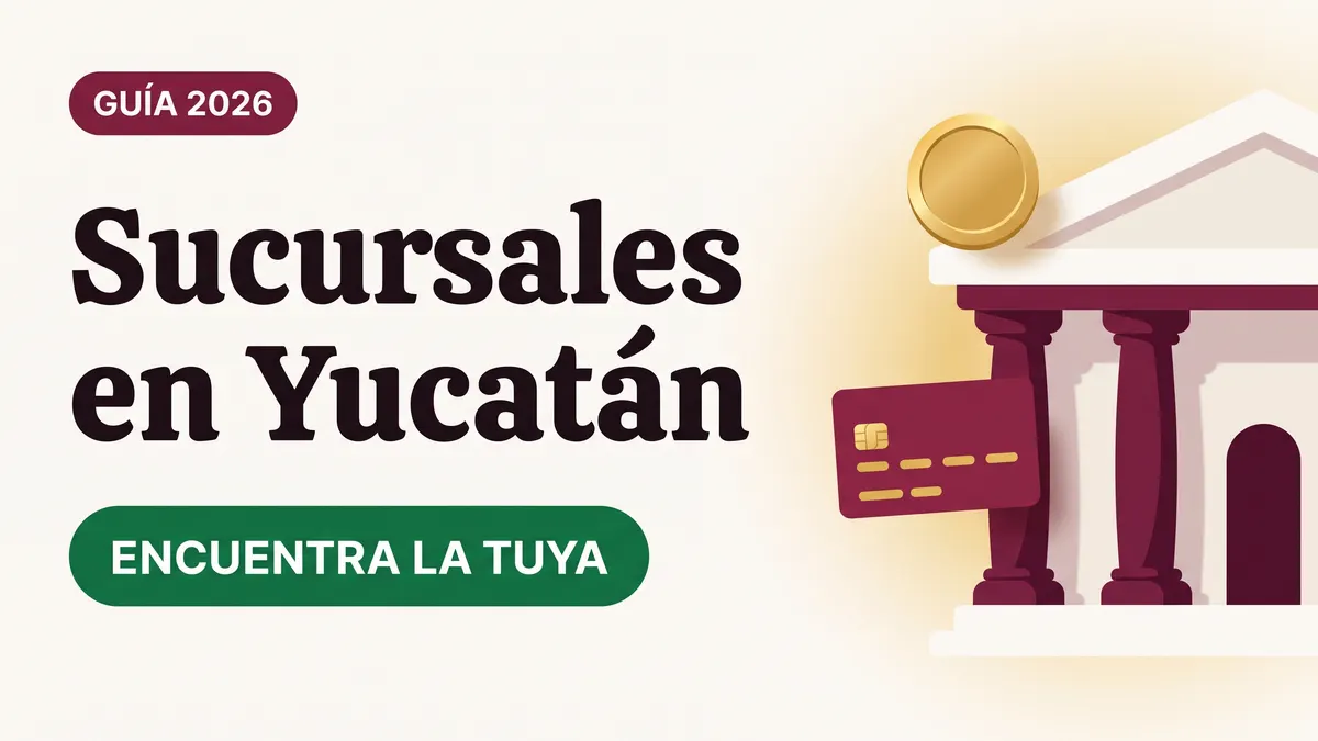 Sucursales del Banco del Bienestar en Yucatán: direcciones oficiales