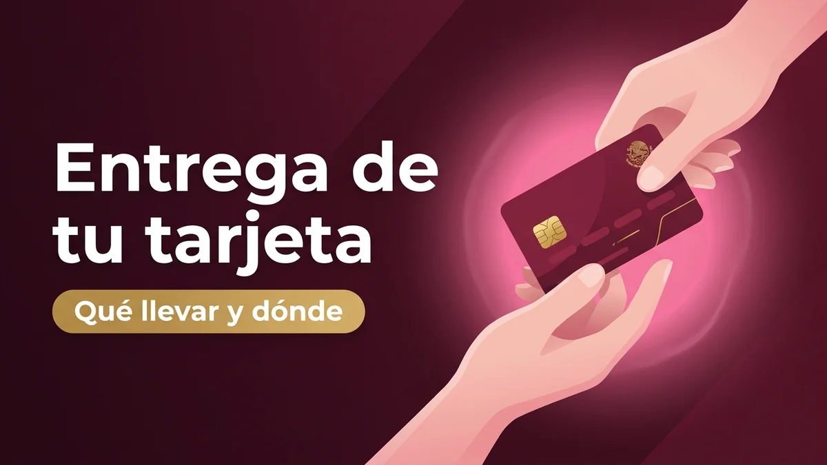 Entrega de la Tarjeta Bienestar: qué llevar y dónde recogerla