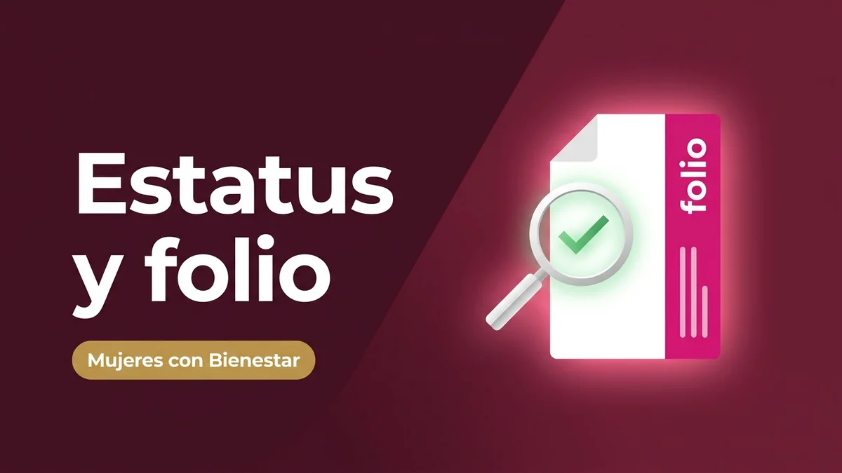 Consulte el estatus y el folio de Mujeres con Bienestar