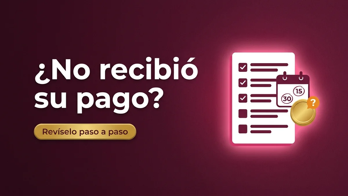 ¿No recibió su pago de la Tarjeta Bienestar? Revíselo paso a paso