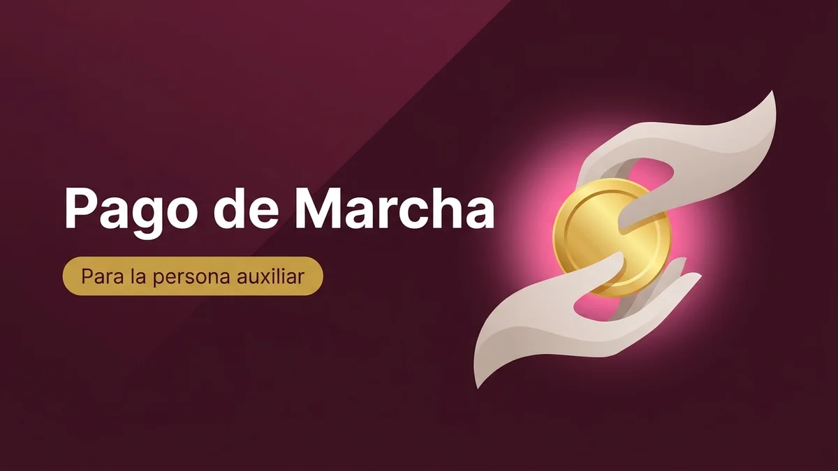 Pago de Marcha: el apoyo que recibe la persona auxiliar registrada