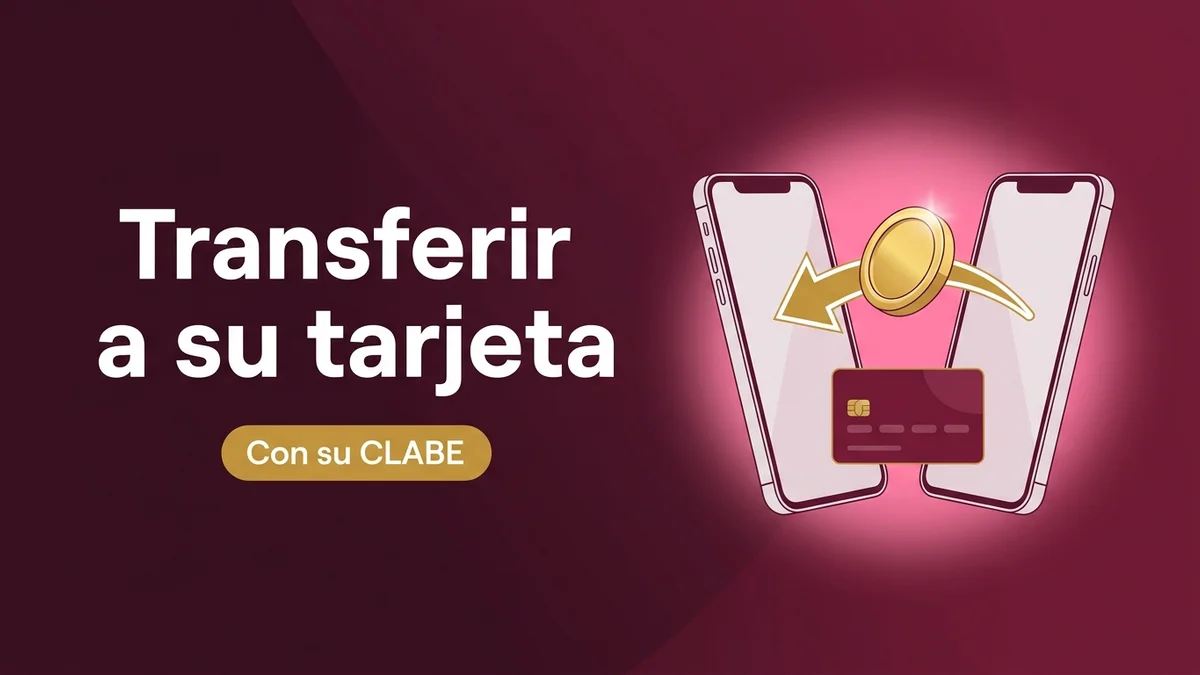 Cómo transferir dinero a la Tarjeta Bienestar con la CLABE